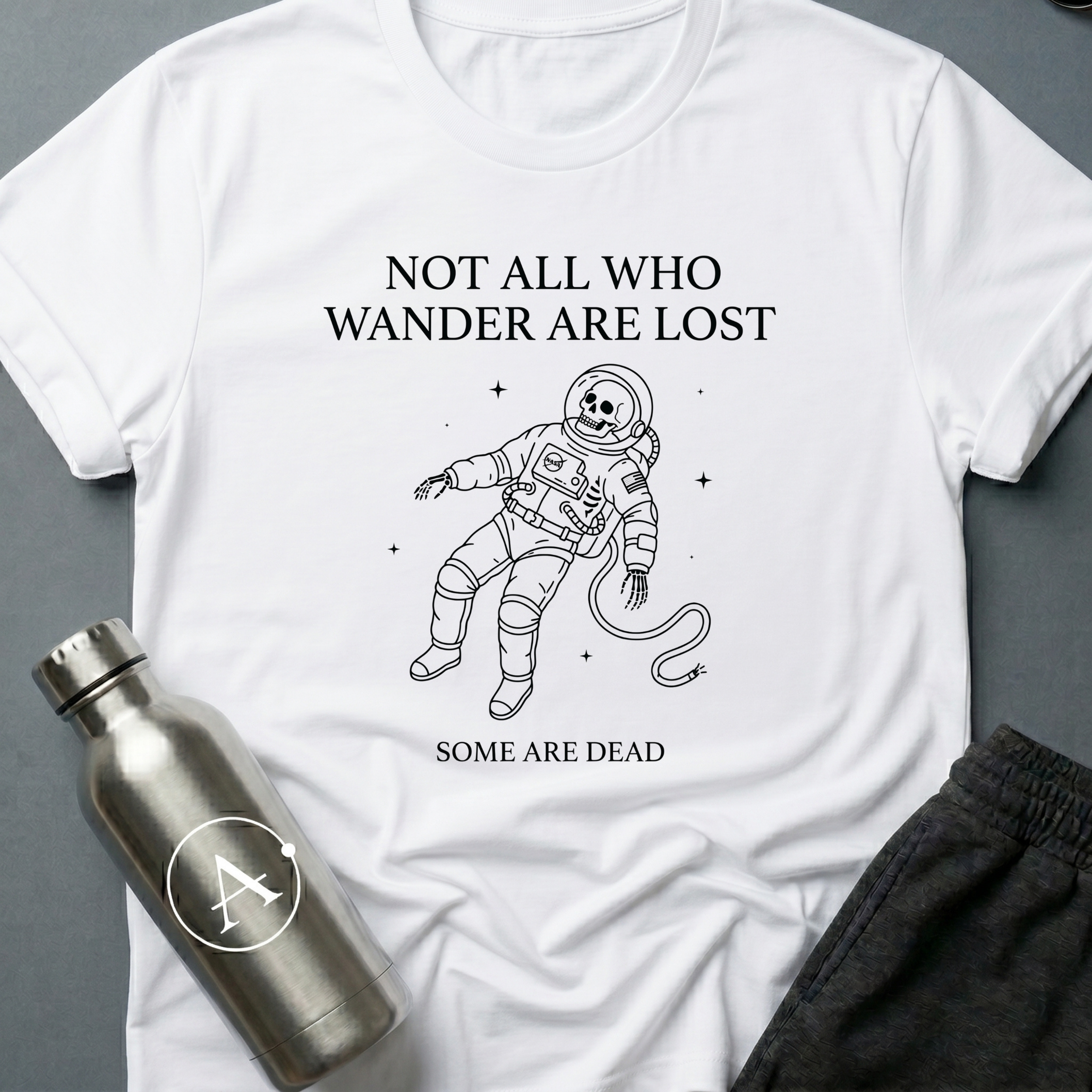 Dead Space sci-fi t-shirt — skeleton astronaut floating in space, 'Not all who wander are lost / some are dead' — White unisex tee — Apsion Outpost